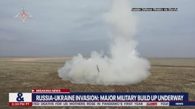 Russia-Ukraine invasion: Major military build up underway, new developments | LiveNOW from FOX