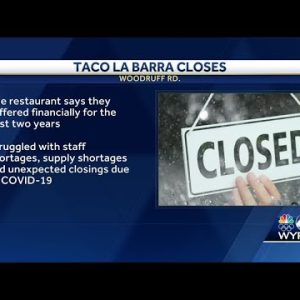 'We've gone as far as we can go': Taco La Barra on Woodruff Road closes