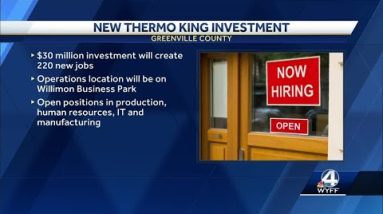 Thermo King promises hundreds of jobs, building new plant in Greenville County
