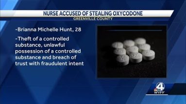 Greenville County nurse stole oxycodone from patient, AG says