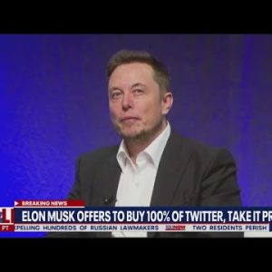 Elon Musk buying Twitter? Tesla CEO makes massive offer | LiveNOW From FOX