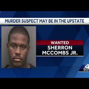 'Armed, dangerous' murder suspect from Florida could be in Upstate, SLED says