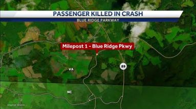 Passenger killed in crash on Blue Ridge Parkway
