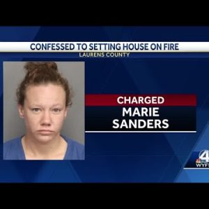 Upstate woman confesses to setting fire to home, warrant says