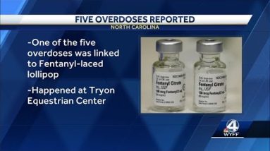 One of 5 overdoses at Tryon International Equestrian Center was linked to fentanyl-laced lollipop...