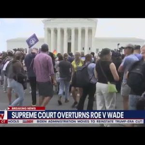 LIVE: Crowds gather at Supreme Court after Roe v. Wade overturned | LiveNOW from FOX