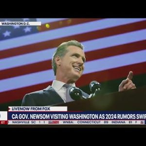 Newsom 2024? DC visit sparks rumors about presidential run | LiveNOW from FOX