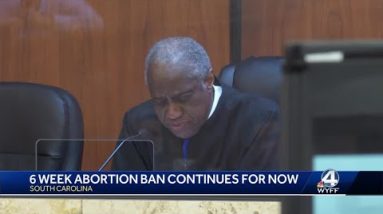 South Carolina’s 6-week abortion ban can continue for now