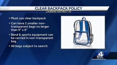 Students at Laurens District 55 will be required to use clear backpacks