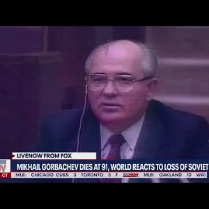 Mikhail Gorbachev dead at 91: lookback at his life & legacy | LiveNOW from FOX