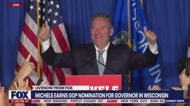 Trump-backed Tim Michels earns GOP nomination for governor in Wisconsin | LiveNOW from FOX