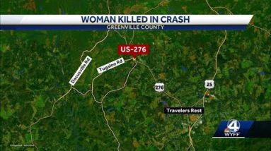 Coroner identifies woman killed over weekend while entering Travelers Rest highway