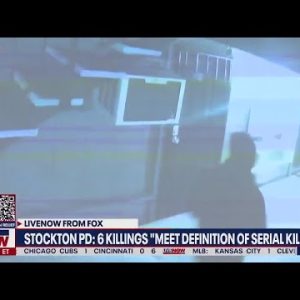 Stockton serial killer blamed for 6 deaths, according to police | LiveNOW from FOX