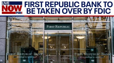 First Republic Bank to be taken over by FDIC: Report | LiveNOW from FOX