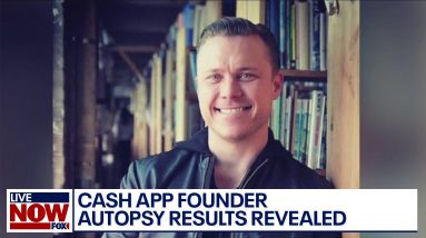 Cash App founder murdered: Autopsy results released | LiveNOW from FOX