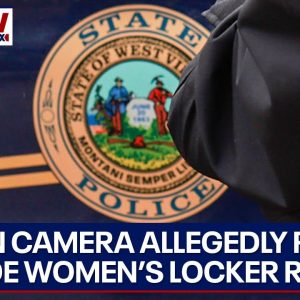 West Virginia State Police investigation: women claim camera inside locker room | LiveNOW from FOX