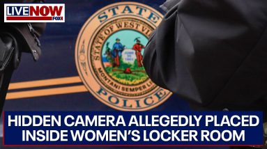 West Virginia State Police investigation: women claim camera inside locker room | LiveNOW from FOX