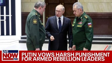 Russia coup: Armed rebellion advances toward Moscow, Putin vows punishment | LiveNOW from FOX