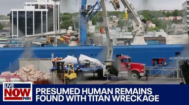 Human remains from Titan submersible wreckage to be analyzed | LiveNOW from FOX