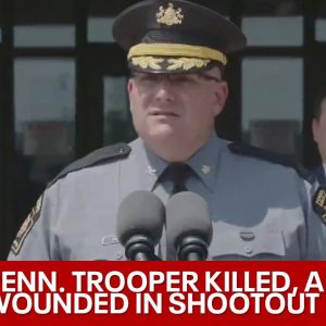 Trooper killed, another wounded in Pennsylvania shootout | LiveNOW from FOX