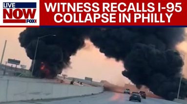 I-95 collapse: Witness shares story of falling Philadelphia road | LiveNOW from FOX