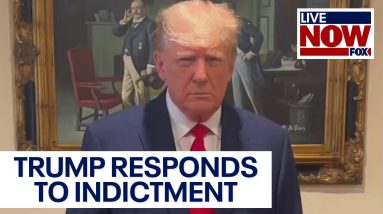 Trump responds to indictment, calls it 'a hoax' | LiveNOW from FOX