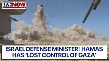 Israel-Hamas war: Israeli defense minister says Hamas has 'lost control of Gaza' | LiveNOW from FOX