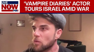 'Vampire Diaries' star Nathaniel Buzolic tours Israel amid ongoing war | LiveNOW from FOX
