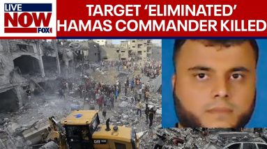 Israel war: Hamas commander killed in Israeli airstrike, IDF confirms | LiveNOW from FOX