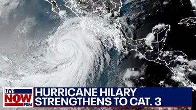 Hurricane Hilary: upgraded to category 3 hurricane, expected to strengthen more | LiveNOW from FOX