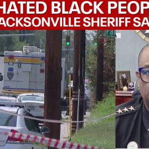 Jacksonville Dollar General Shooting: Sheriff calls 'hate crime' after 3 killed | LiveNOW from FOX