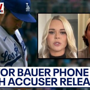 Trevor Bauer phone call with accuser, Lindsey Hill, released publicly | LiveNOW from FOX