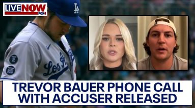 Trevor Bauer phone call with accuser, Lindsey Hill, released publicly | LiveNOW from FOX