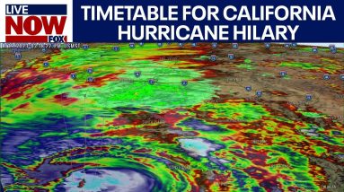 Hurricane Hilary: California timetable for landfall, flooding dangers, rain total | LiveNOW from FOX