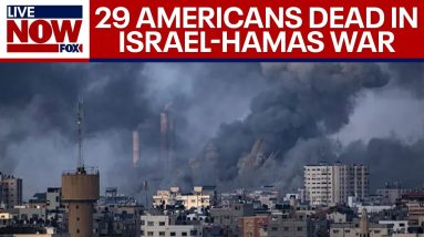 Israel-Hamas War: 29 Americans confirmed dead | LiveNOW from FOX