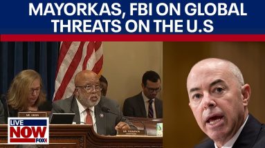 Homeland Security and FBI head testify on global threats to the U.S. | LiveNOW from FOX