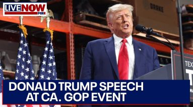 LIVE: Donald Trump speech at California GOP Convention | LiveNOW from FOX