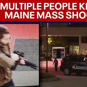Maine mass shooting: Multiple people dead, others injured in Lewiston, ME | LiveNOW From FOX