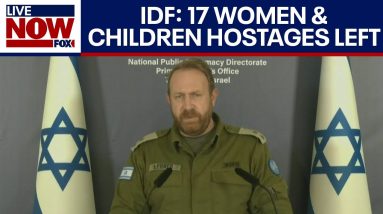 Israel Defense on hostages: 17 women & children Hamas hostages remain | LiveNOW from FOX
