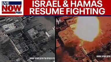 Israel-Hamas war resumes: Airstrikes in Gaza  | LiveNOW from FOX