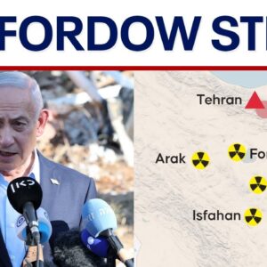 Netanyahu implies Israel can strike Fordow nuclear facility without US help